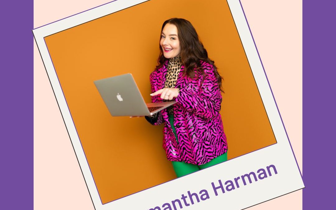 #Ep 62 Samantha Harman Dressing For Your Success, Your Way!