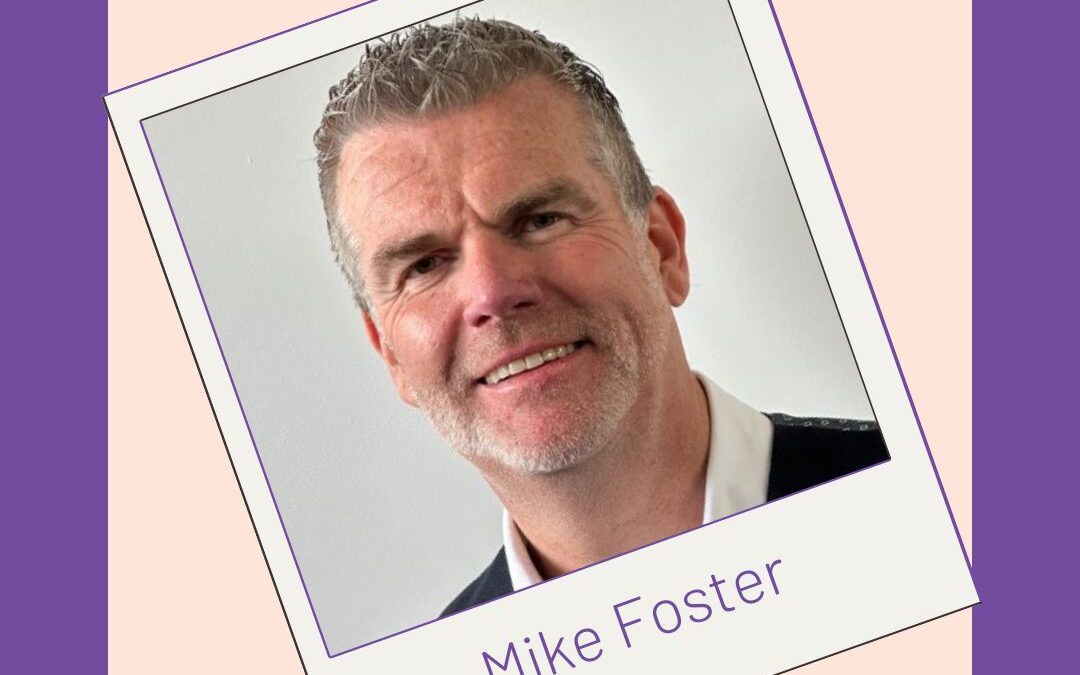 #Ep 67 | Mike Foster Radiating Confidence & Approachability